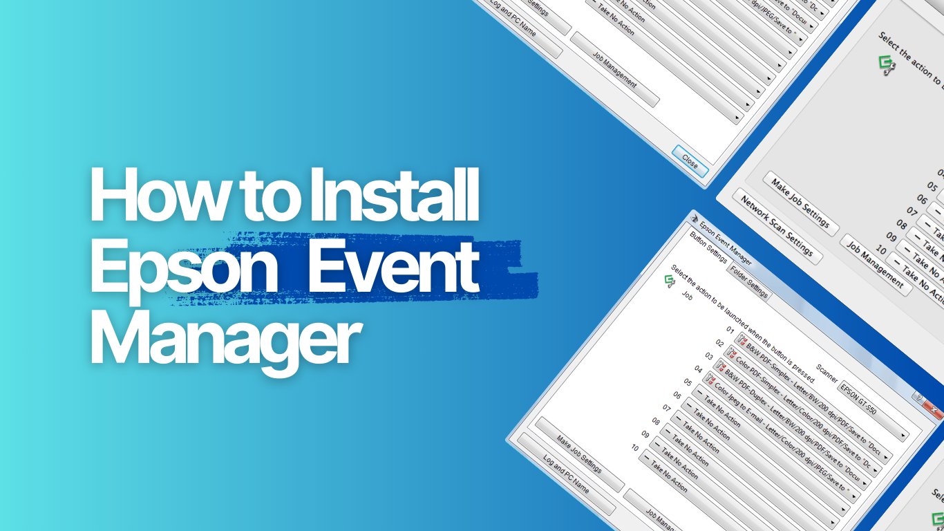 How to Install Epson Event Manager